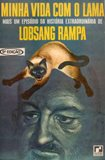 Minha Vida Com O Lama - Mais Um Episodio Da Historia Extraordinaria De Lobsang Rampa