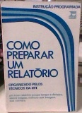 Como Preparar Um Relatorio