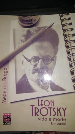 Leon Trottsky  Vida E Morte Em Cordel