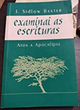 Examinai As Escrituras - Atos A Apocalipse