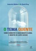 O Tema Quente