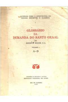 Glossario Da Demanda Do Santo Graal A-d V.01 - Reencadernado