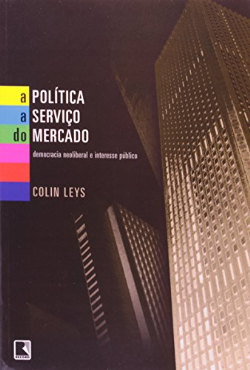 A Politica A Servico Do Mercado