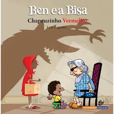 Ben E A Bisa - Chapeuzinho Vermelho