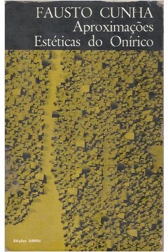 Aproximacoes Esteticas Do Onirico