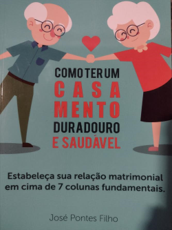 Como Ter Um Casamento Duradouro E Saudavel