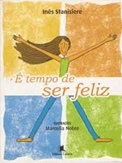 E Tempo De Ser Feliz