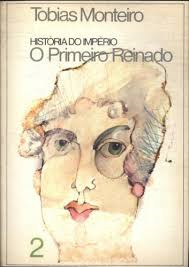 Historia Do Imperio - O Primeiro Reinado - Tomo 02