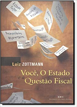 Voce, O Estado E A Questao Fiscal