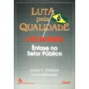 Luta Pela Qualidade - A Vez Do Brasil