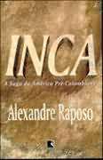 Inca, A Saga Da America Pre Colombiana