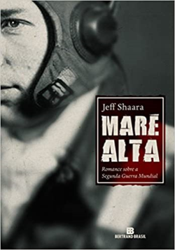 Mare Alta - Romance Sobre A Segunda Guerra Mundial