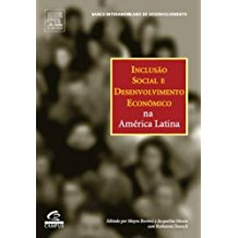 Inclusao Social E Desenvolvimento Economico Na America Latina