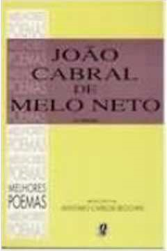Os Melhores Poemas De Joao Cabral De Melo Neto