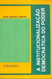 A Institucionalizacao Democratica Do Poder