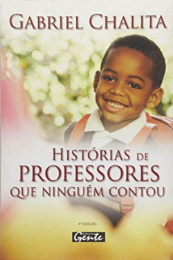 Historias De Professores Que Ninguem Contou