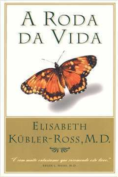 A Roda Da Vida - Memorias Do Viver E Do Morrer