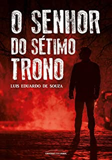 O Senhor Do Setimo Trono