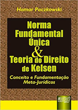 Norma Fundamental Unica & Teoria Do Direito De Kelsen