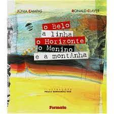Belo A Linha O Horizonte O Menino E A Montanha