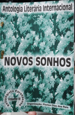Antologia Literaria Internacional - Novos Sonhos / V. 3