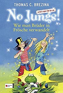No Jungs! - Wie Man Bruder In Frösche Verwandelt