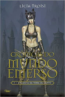 Cronicas Do Mundo Emerso - Livro 1 / A Garota Da Terra Do Vento