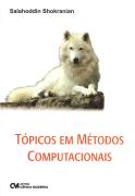 Topicos Em Metodos Computacionais