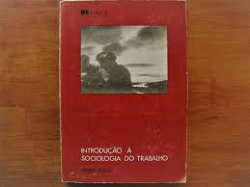 Introducao A Sociologia Do Trabalho - Estudos 1