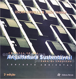 Em Busca De Uma Arquitetura Sustentavel Para Os Tropicos - Conforto Ambiental