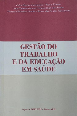Gestao Do Trabalho E Da Educacao Em Saude