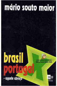 Brasil Portugal - Aquele Abraco