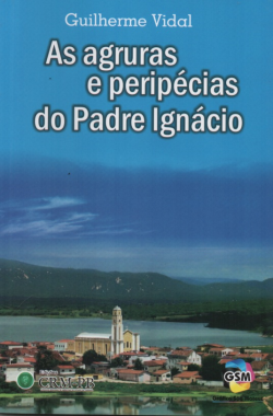 As Agruras E Peripecias Do Padre Ignacio
