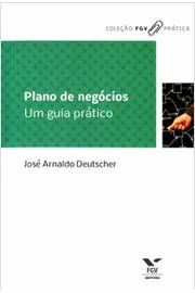 Plano De Negocios - Um Guia Pratico