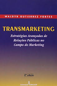 Transmarketing - Estrategias Avancads De Relacoes Publicas No Campo Do Marketing