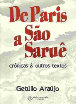 De Paris A Sao Sarue - Cronicas E Outros Textos - Autografados