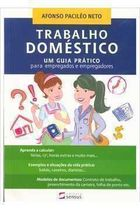 Trabalho Domestico - Um Guia Pratico Para Empregadores E Empregados