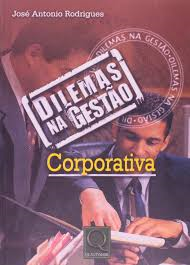 Dilemas Na Gestao Corporativa