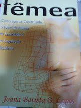 Femea - Como Vem Se Construindo O Papel Da Mulher Na Sociedade E Na Legislacao Brasileira