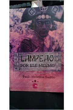 Lampeao Por Ele Mesmo
