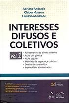 Interesses Difusos E Coletivos - Vol. 1