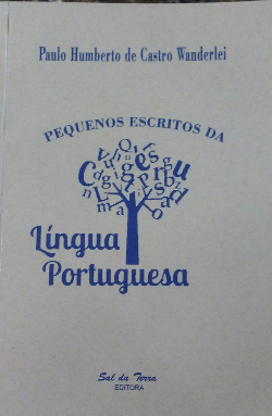 Pequenos Escritos Da Lingua Portuguesa