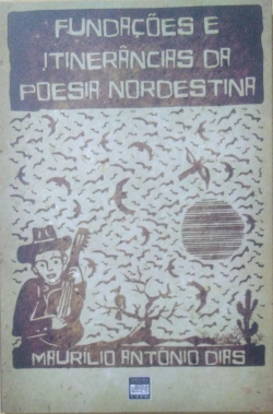 Fundacoes E Itinerancias Da Poesia Nordestina