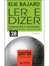 Ler E Dizer - Compreensao E Comunicacao Do Texto Escrito