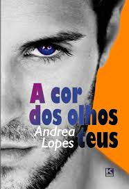 A Cor Dos Olhos Teus