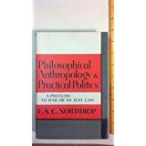 Philosophical Anthropology And Practical Politics