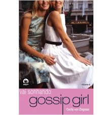 Gossip Girl V. 09 Vai Sonhando