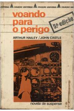 Voando Para O Perigo