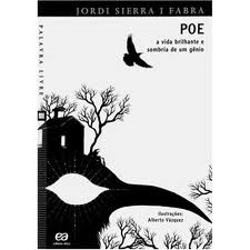 Poe - A Vida Brilhante E Sombria De Um Genio