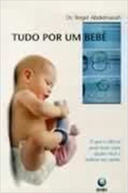 Tudo Por Um Bebe